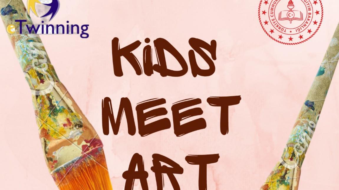 e Twinning Projemiz Kids Meet Art