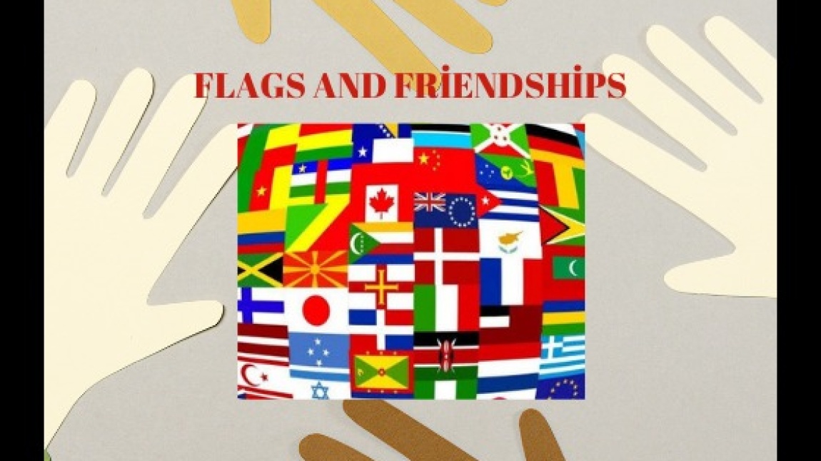 FLAGS AND FRIENDSHIP