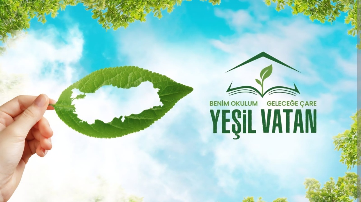 Yeşil Vatan - Benim Okulum Geleceğe Çare Pojesi